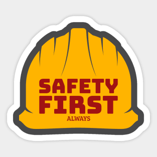 Awareness Safety First, Always Sticker